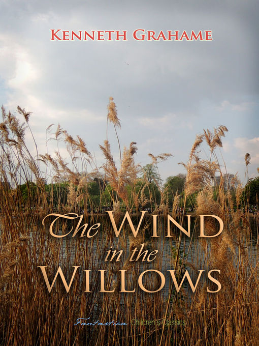 Title details for The Wind in the Willows by Kenneth Grahame - Available